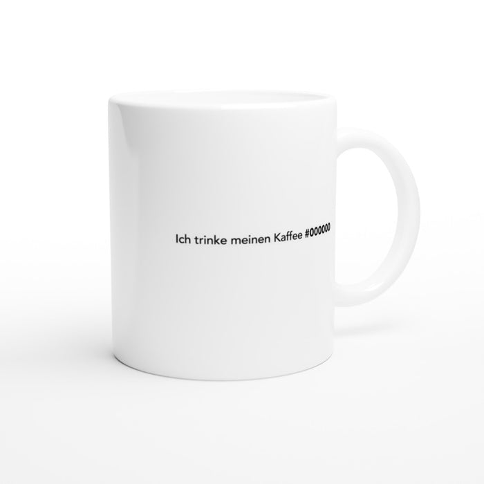 Tasse Ich trinke meinen Kaffee #000000 - schwarz
